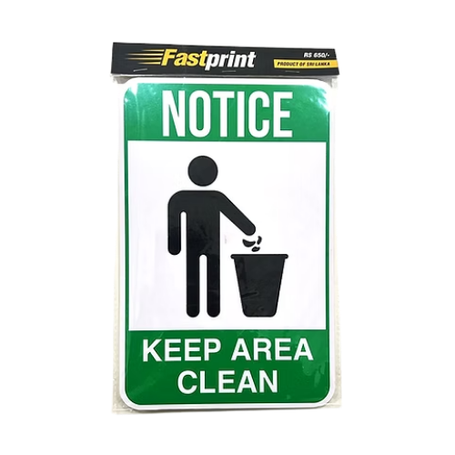 Keep Area Clean Sign